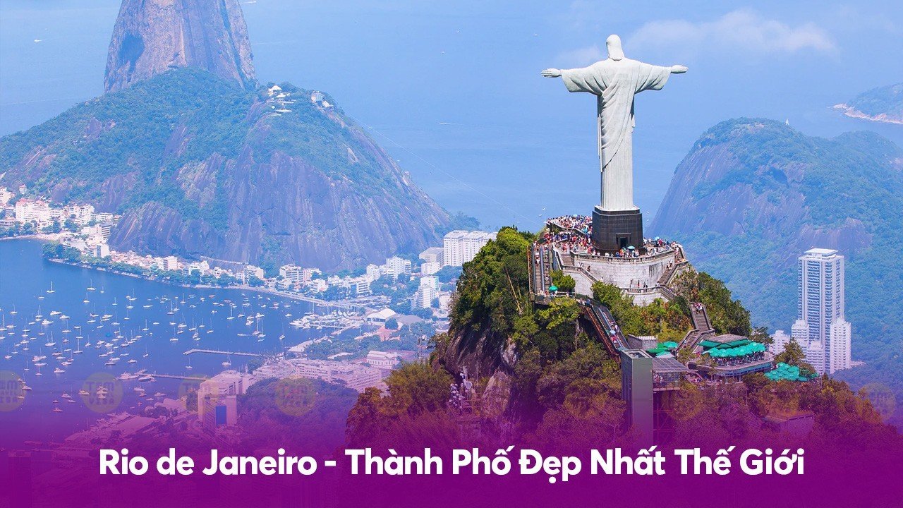  Brazil có gì? Rio de Janeiro - Thành Phố Đẹp Nhất Thế Giới