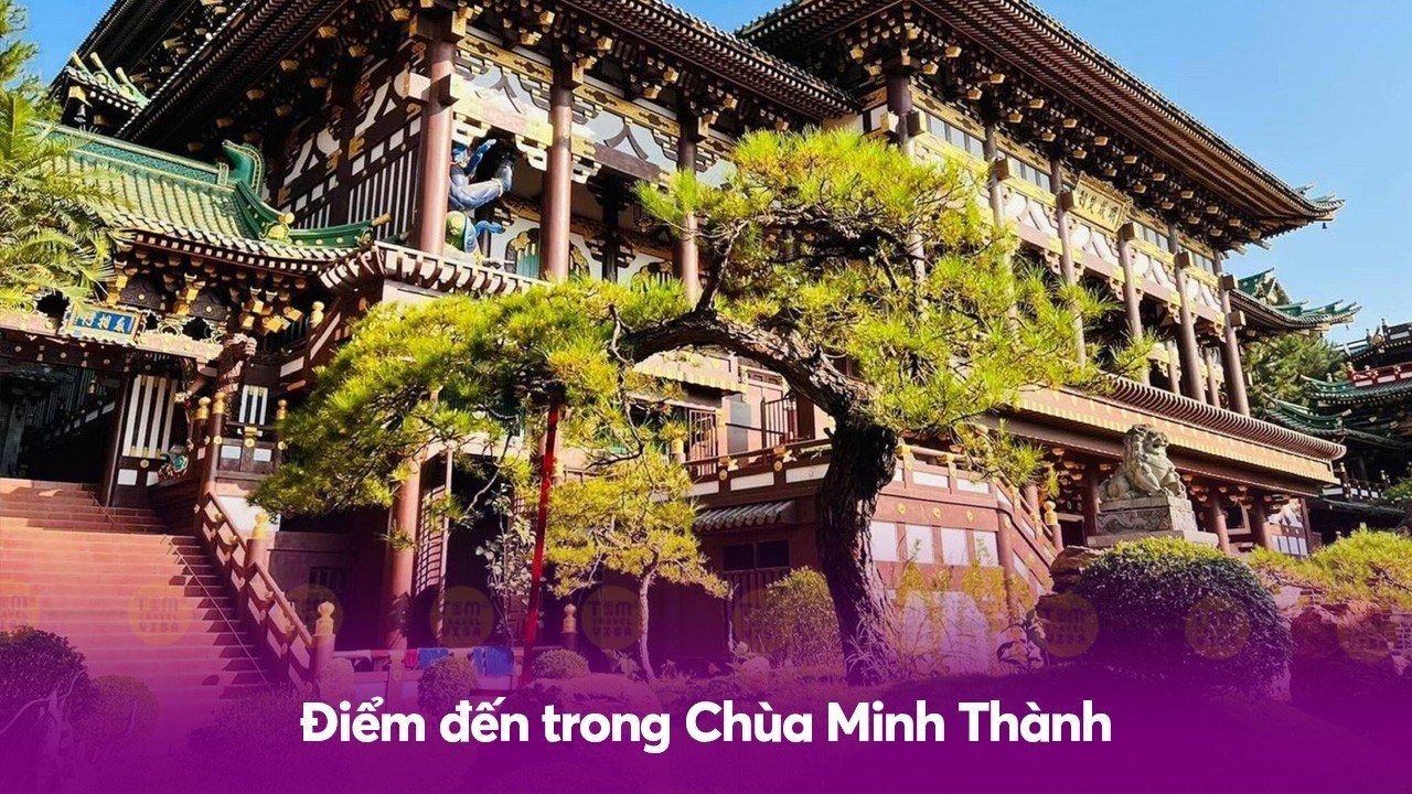 Điểm đến trong Chùa Minh Thành