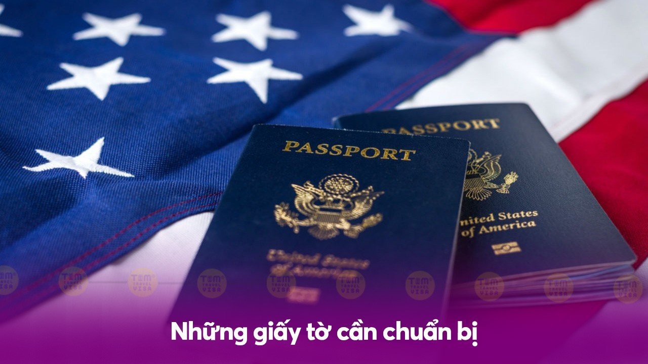 Những giấy tờ cần chuẩn bị để xin visa du học Mỹ