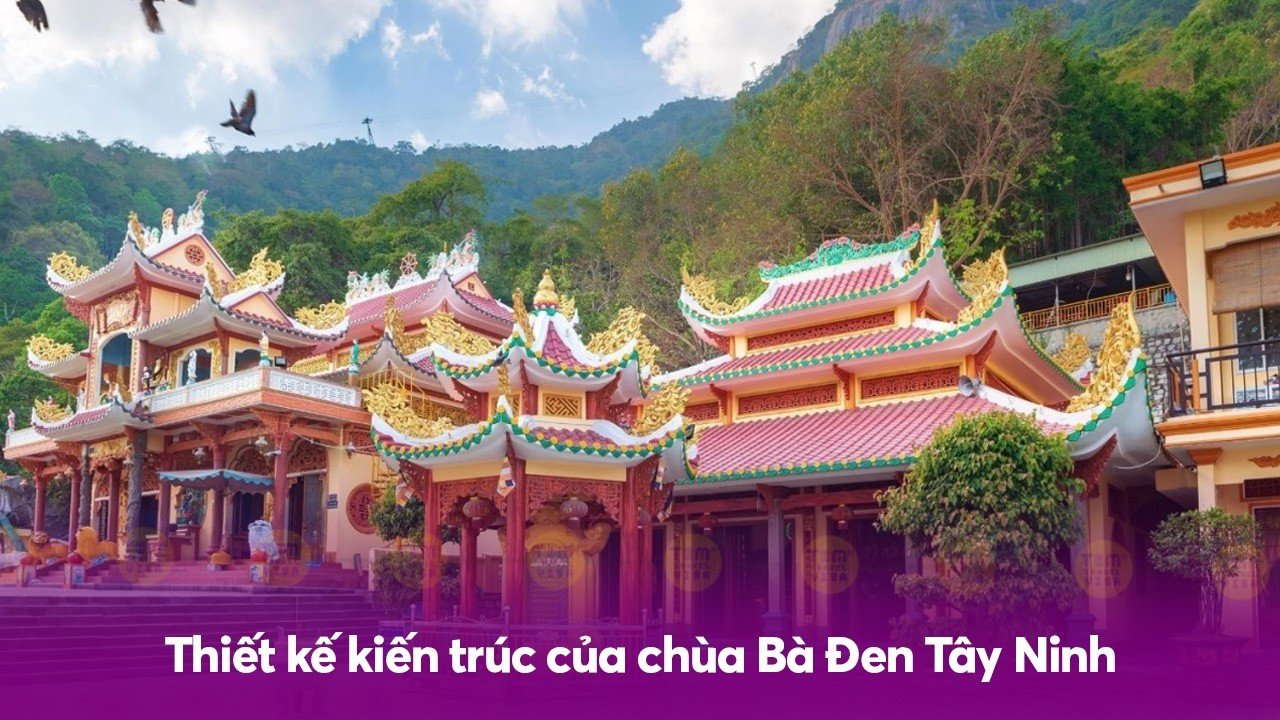 Thiết kế kiến trúc của chùa Bà Đen Tây Ninh