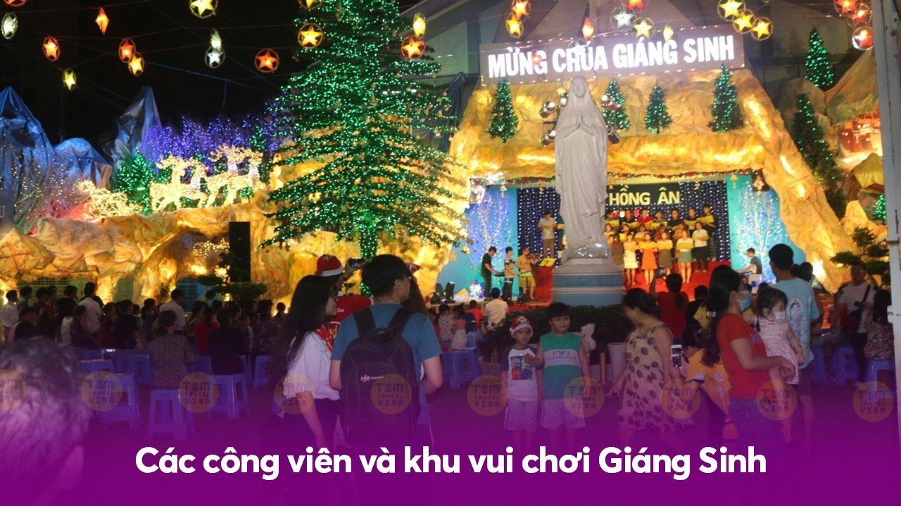 Địa điểm đón giáng sinh tại Sài Gòn: Các công viên và khu vui chơi Giáng Sinh