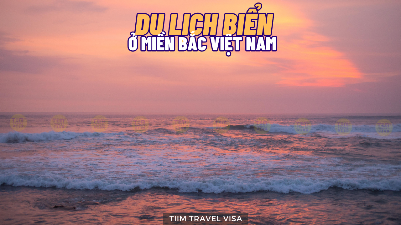 Du lịch biển miền Bắc Việt Nam với 10 điểm đến siêu đẹp