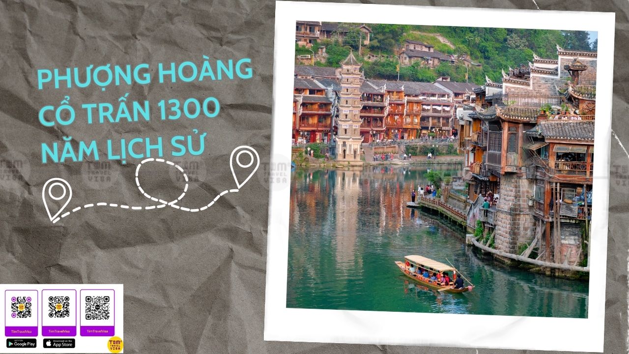 Khám phá Phượng Hoàng cổ trấn 1300 năm lịch sử