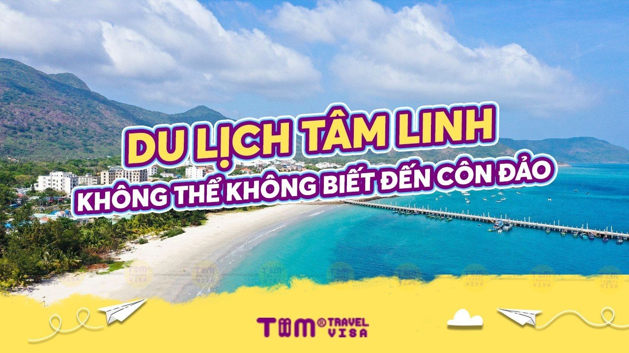 Du lịch tâm linh Côn Đảo Nổi Tiếng và Linh Thiêng Nhất