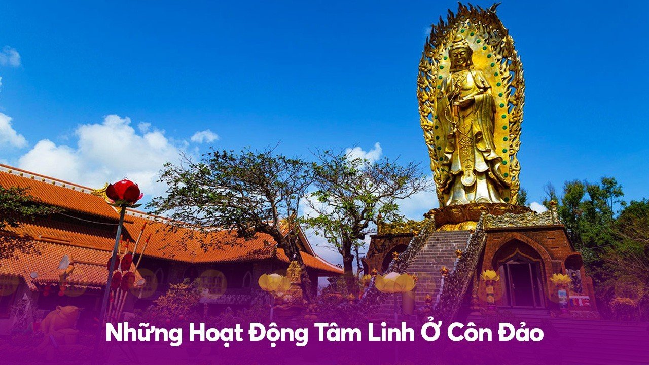 Những Hoạt Động Tâm Linh Ở Côn Đảo