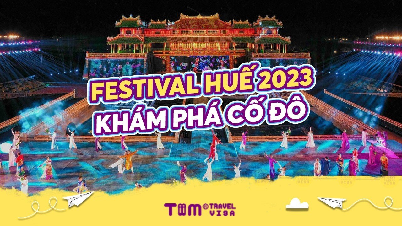 Chương Trình, Sự Kiện Và Thời Gian Diễn Ra Festival Huế 2023