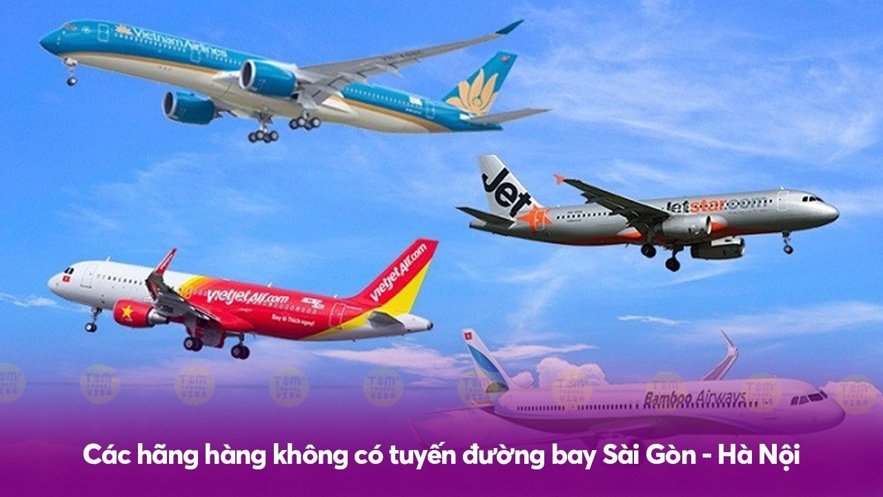 Các hãng hàng không có tuyến đường bay Sài Gòn - Hà Nội
