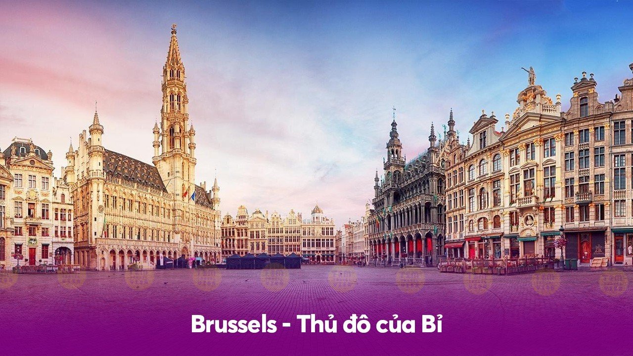 Du lịch Bỉ: Brussels - Thủ đô của Bỉ