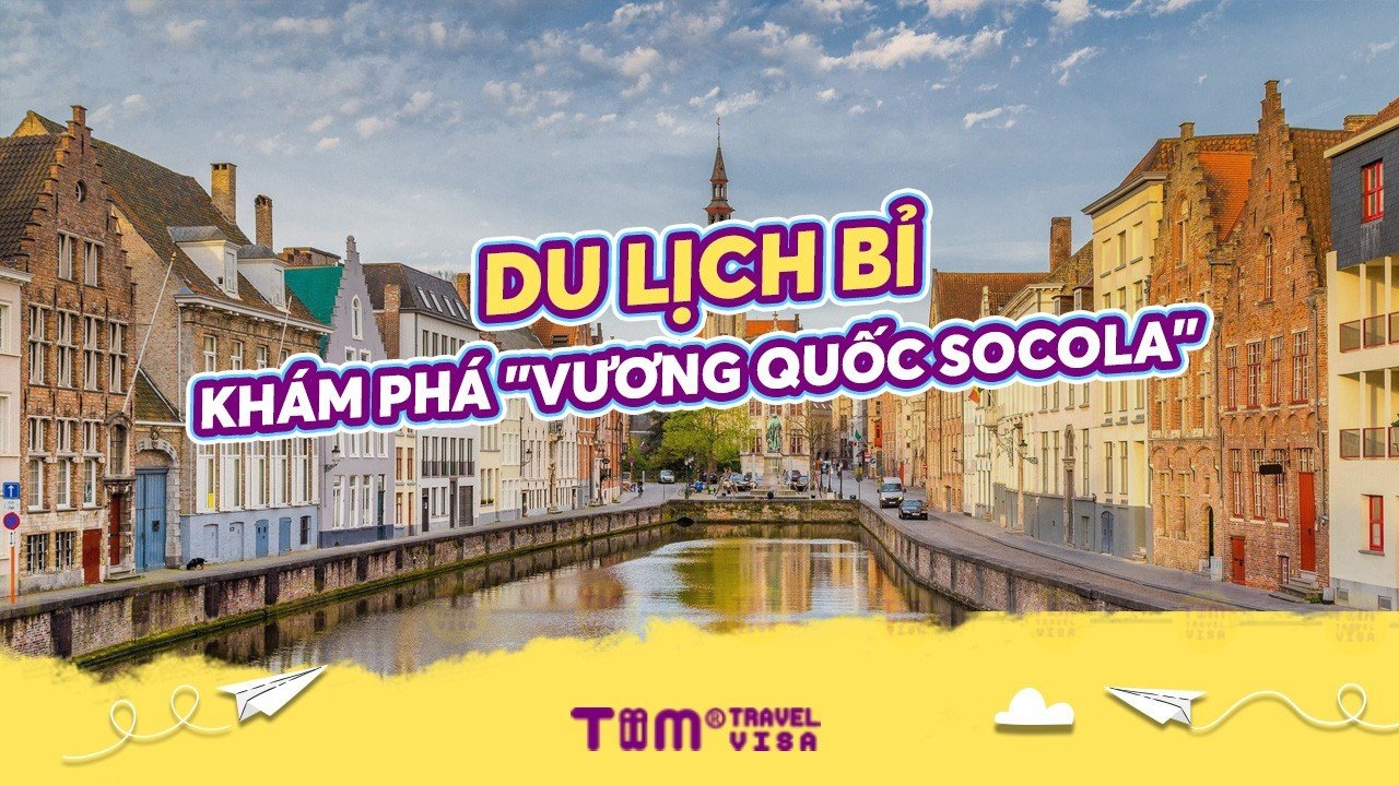 Kinh nghiệm du lịch Bỉ từ A đến Z: Khám phá Vương quốc Socola