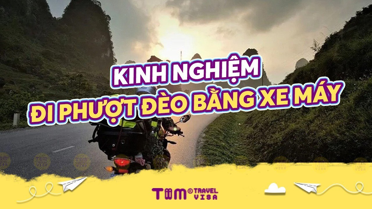 Kinh nghiệm đi phượt đèo bằng xe máy hữu ích nhất