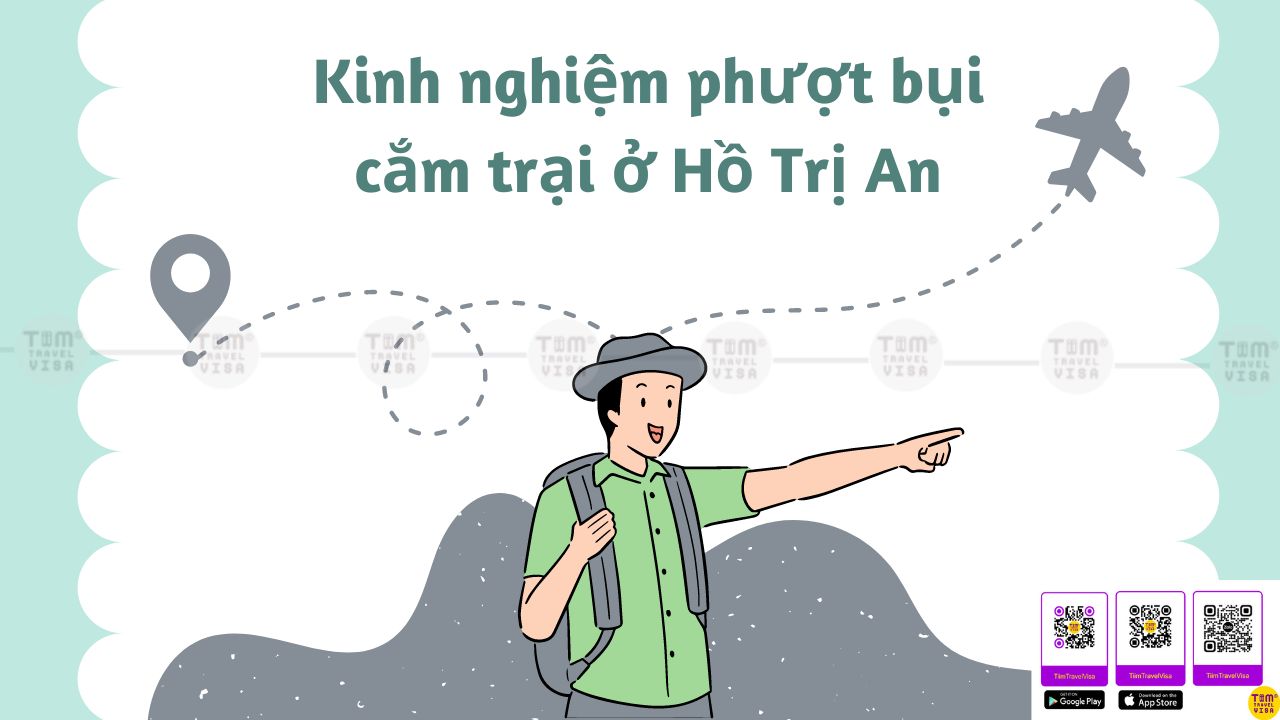 Kinh nghiệm phượt bụi cắm trại ở Hồ Trị An