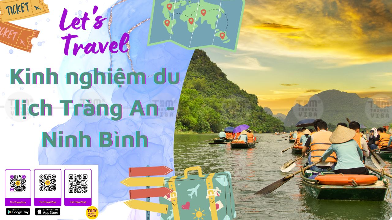 Kinh nghiệm du lịch Tràng An - Ninh Bình
