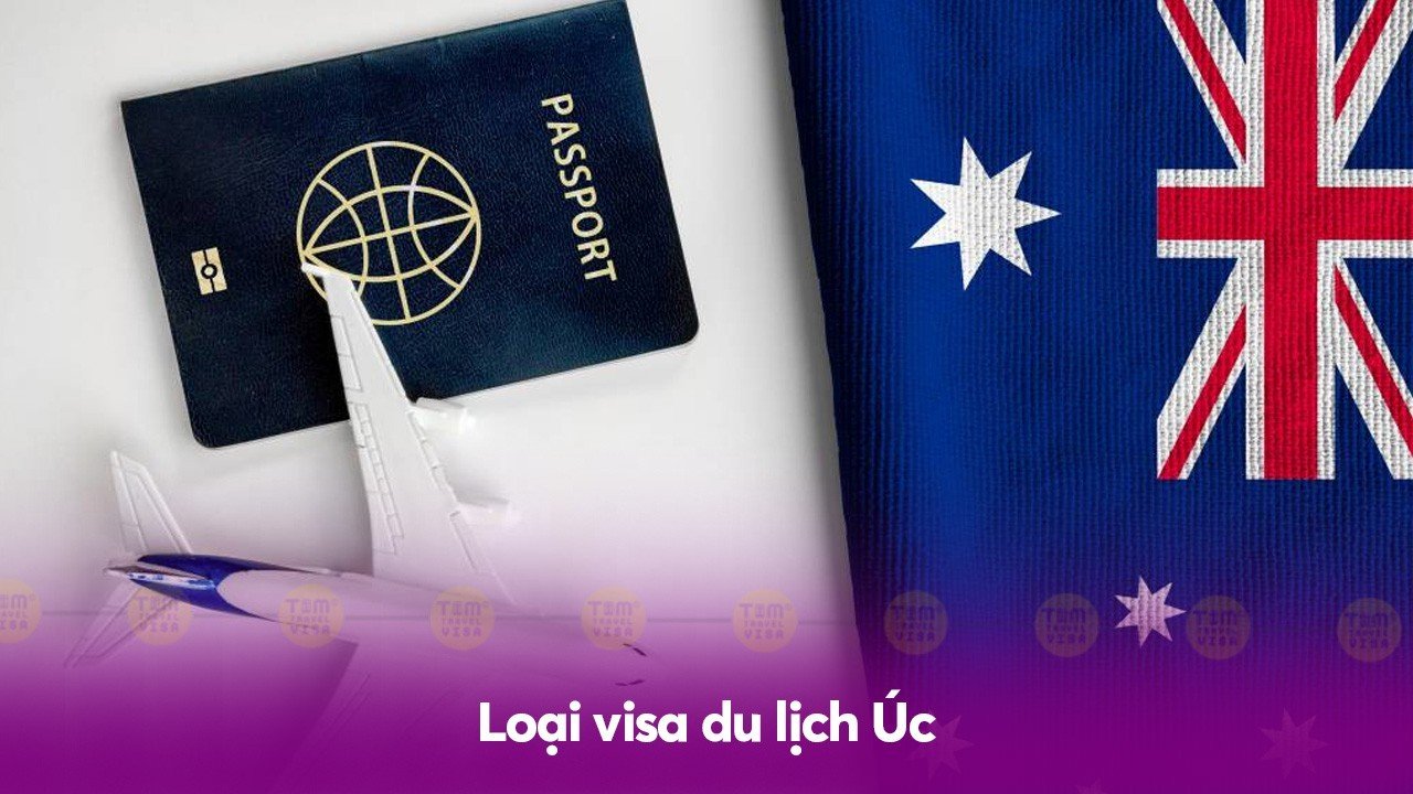 Loại visa du lịch Úc