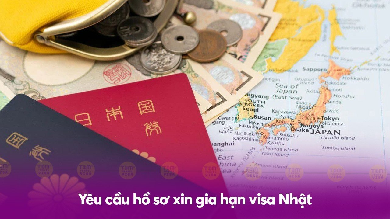 Yêu cầu hồ sơ xin gia hạn visa Nhật