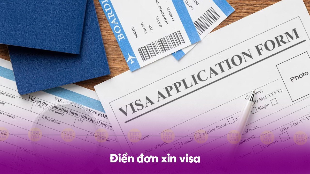 Điền đơn xin visa