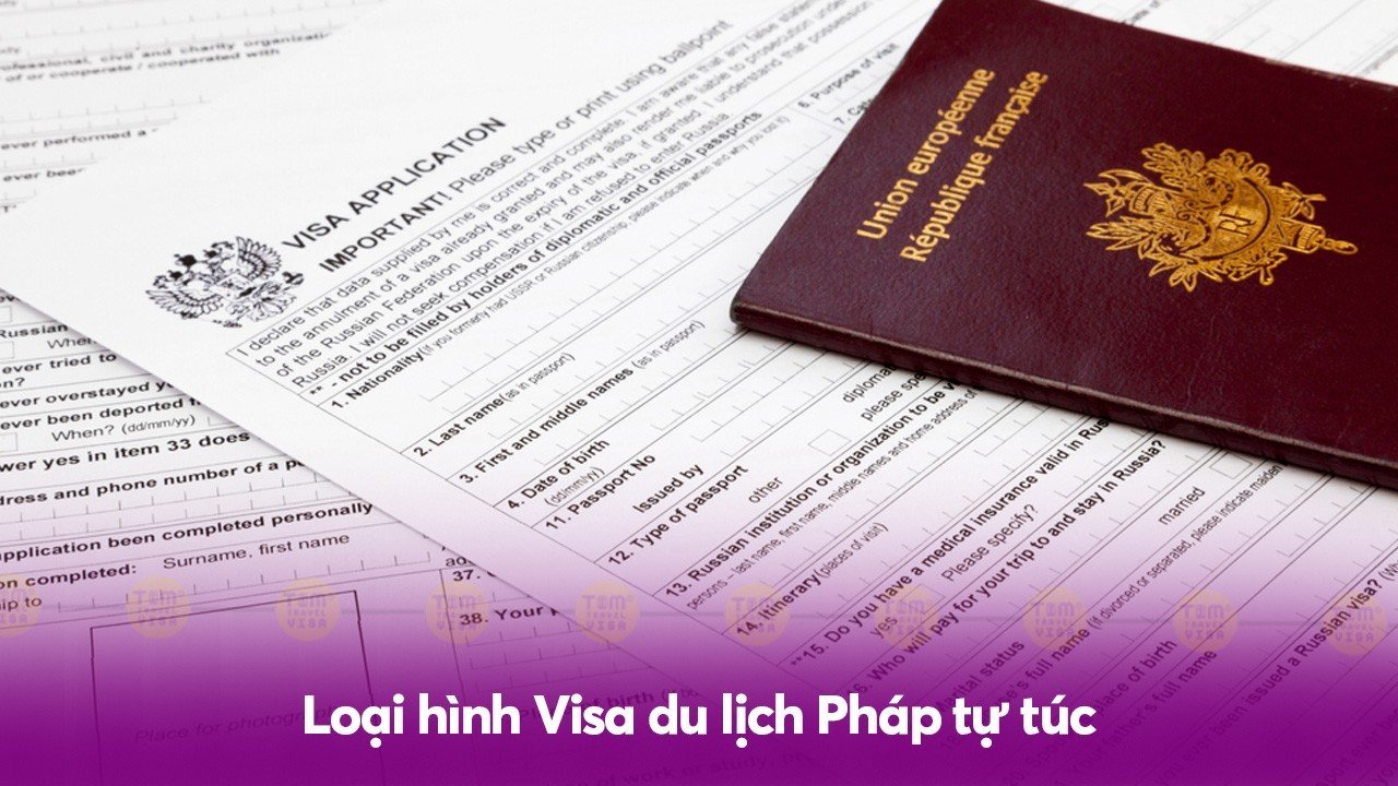 Loại hình Visa du lịch Pháp tự túc