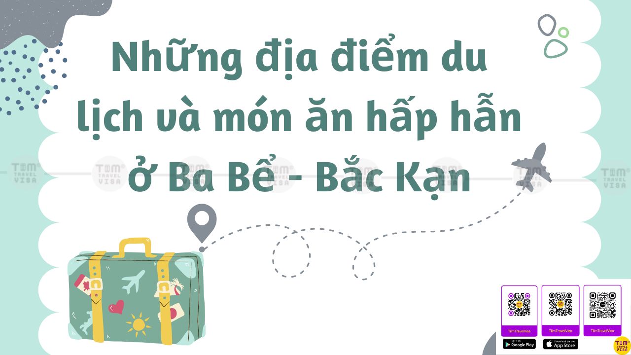Những địa điểm du lịch và món ăn hấp hẫn ở Ba Bể - Bắc Kạn