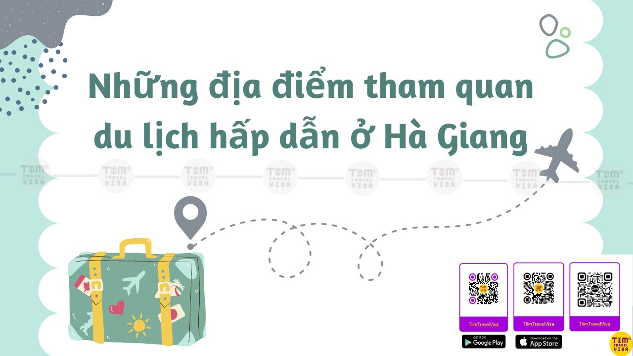 Những địa điểm tham quan du lịch hấp dẫn ở Hà Giang