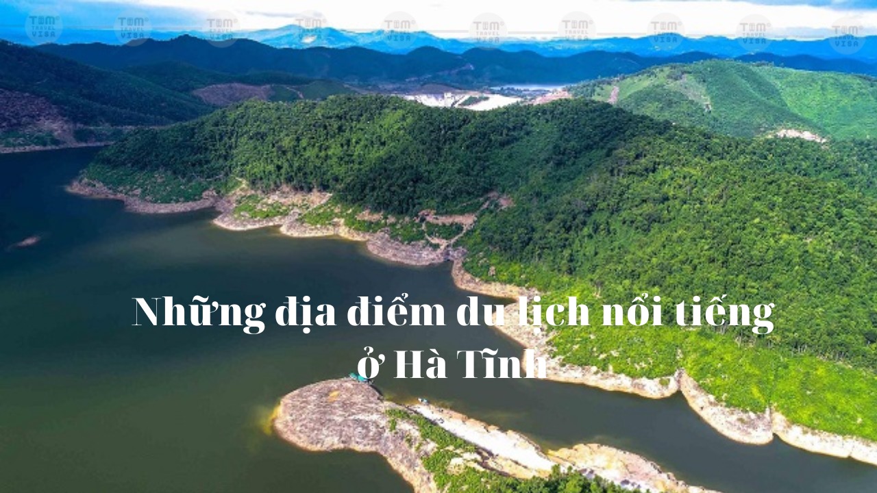 TOP 10 địa điểm du lịch nổi tiếng ở Hà Tĩnh hấp dẫn nhất