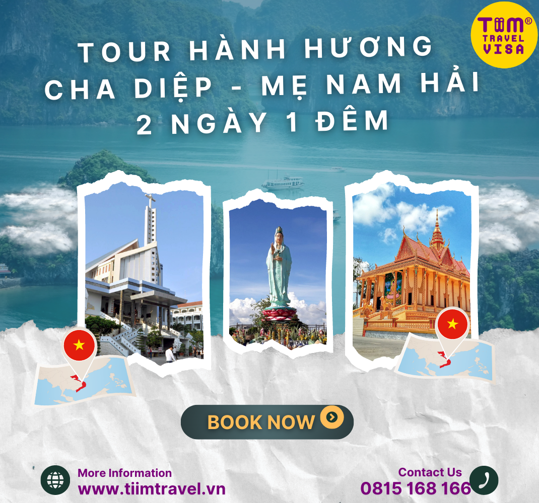 Tour hành hương Cha Diệp - Mẹ Nam Hải 2 ngày 1 đêm