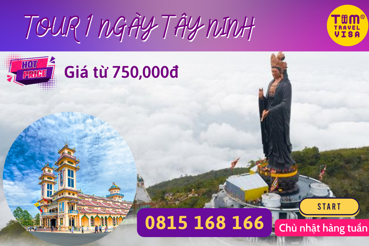 Tây Ninh – Núi Bà  – Tòa Thánh Tây Ninh 1 ngày 
