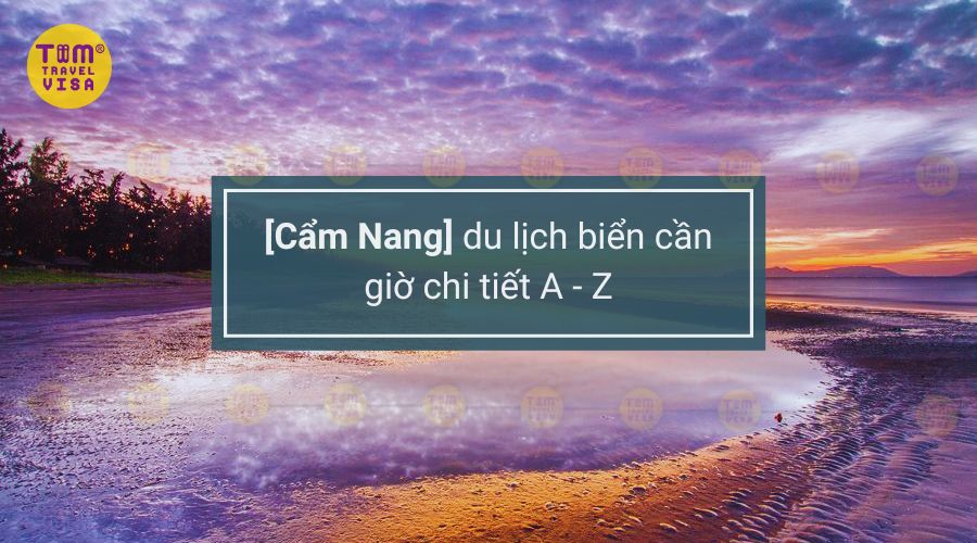 Kinh nghiệm đi du lịch biển Cần Giờ chi tiết năm 2023