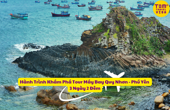 Hành Trình Khám Phá Tour Máy Bay Quy Nhơn - Phú Yên 3 Ngày 2 Đêm