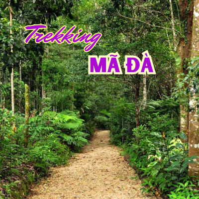 Tour trekking Mã Đà 2 ngày 1 đêm