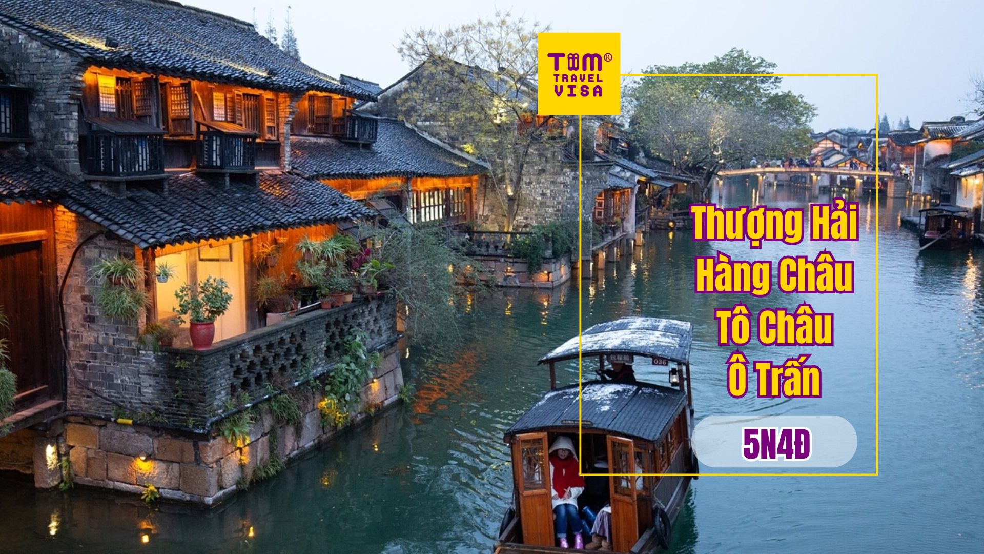 THƯỢNG HẢI - HÀNG CHÂU - TÔ CHÂU - Ô TRẤN 5N4Đ Khởi hành tháng 3,4/2025