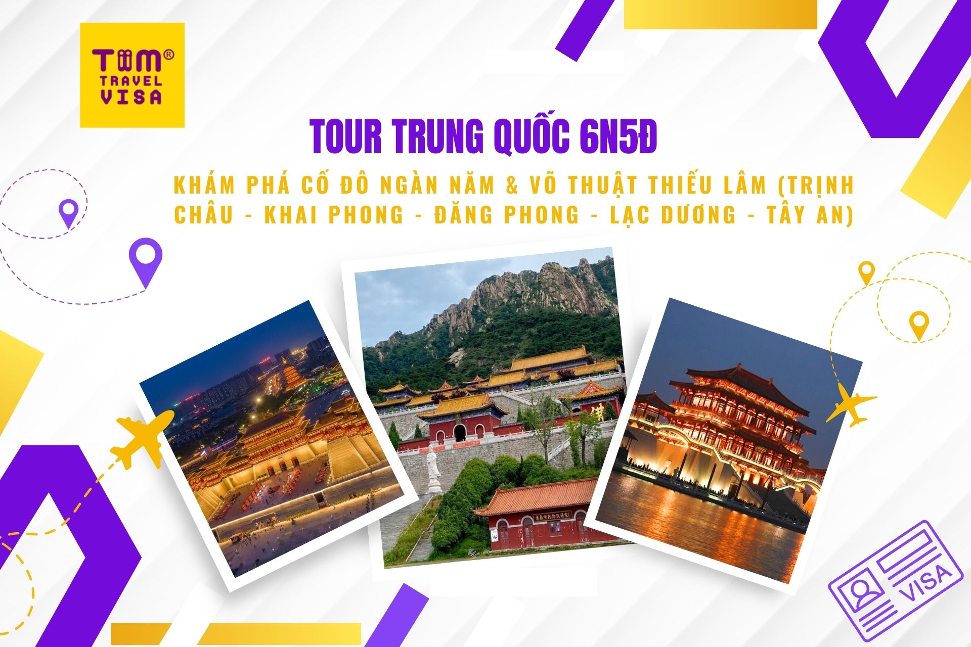 Tour Trung Quốc 6N5Đ: Khám Phá Cố Đô Ngàn Năm & Võ Thuật Thiếu Lâm (Trịnh Châu - Khai Phong - Đăng Phong - Lạc Dương - Tây An)