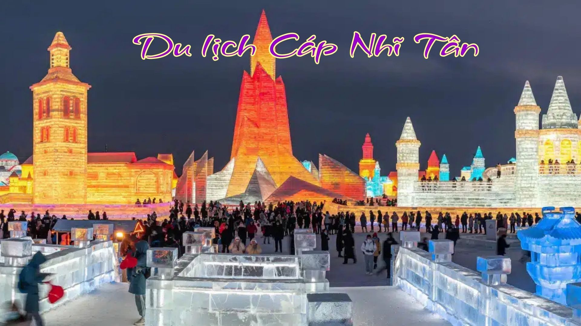 Du lịch Cáp Nhĩ Tân