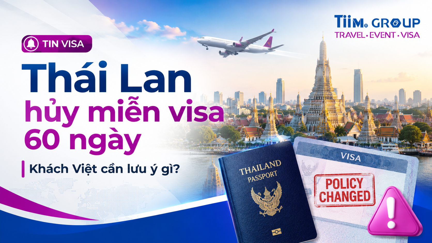 Thái Lan hủy miễn visa 60 ngày: Khách Việt cần lưu ý gì?